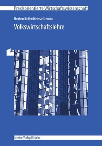 Volkswirtschaftslehre: Für die berufliche Weiterbildung (Praxisorientierte Wirtschaftswissenschaft) von MERKUR