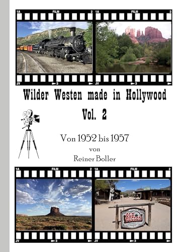 Wilder Westen made in Hollywood Vol. 2: Von 1952 bis 1957