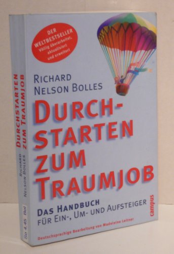 Durchstarten zum Traumjob: Das Handbuch für Ein-, Um- und Aufsteiger