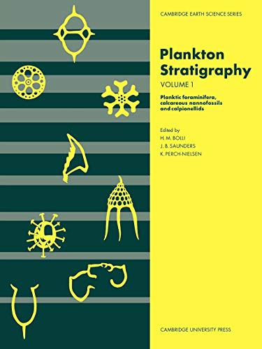 Plankton Stratigraphy: Volume 1 (Cambridge Earth Science, Band 1)