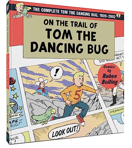 On the Trail of Tom the Dancing Bug: The Complete Tom the Dancing Bug, Volume 3: 1999-2 von Clover Press, LLC