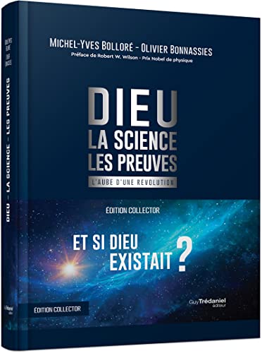 Dieu - La science Les preuves - Collector: L'aube d'une révolution von TREDANIEL