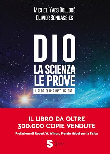 Dio. La scienza, le prove. L'alba di una rivoluzione (Saggi) von Sonda