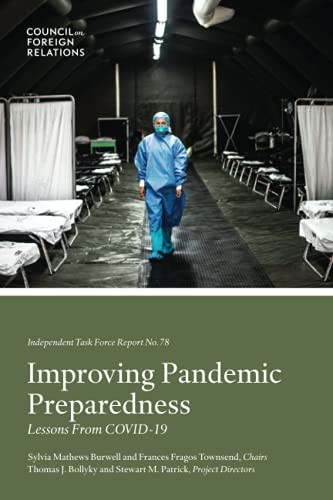 Improving Pandemic Preparedness: Lessons From COVID-19 (Independent Task Force Report) von Council on Foreign Relations