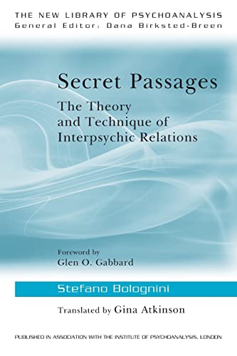 Secret Passages: The Theory and Technique of Interpsychic Relations (The New Library of Psychoanalysis)