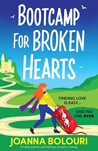 Bootcamp for Broken Hearts: A totally perfect and hilarious romantic comedy von Bookouture