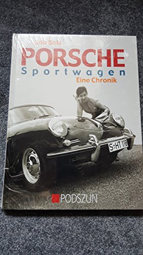 Porsche Sportwagen - Eine Chronik