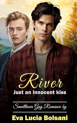 River - Just an innocent kiss