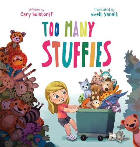 Too Many Stuffies von Miriam Laundry Publishing