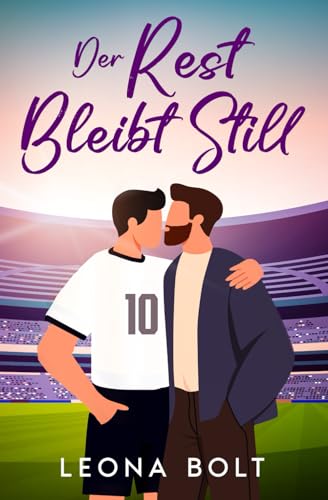 Der Rest bleibt still: Eine Coming Out Kurzgeschichte
