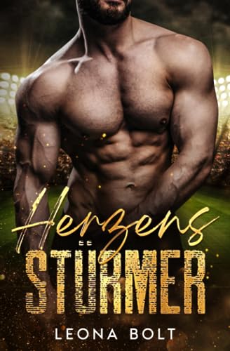 Herzensstürmer: Eine Friends to Lovers MM Sports Romance (Fußballerherzen, Band 1)