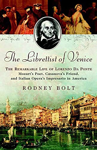 Lorenzo Da Ponte: The Adventures of Mozart's Librettist in the Old And New Worlds
