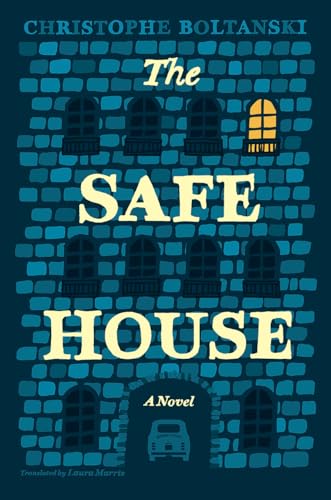 The Safe House: A Novel von University of Chicago Press