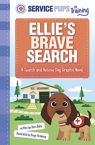 Ellie’s Brave Search: A Search and Rescue Dog Graphic Novel (Service Pups in Training) von Raintree