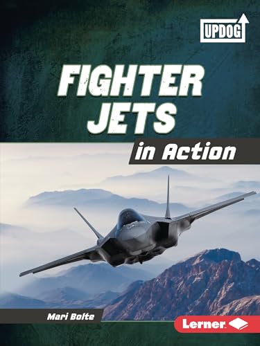 Fighter Jets in Action (Military Machines (Updog Books (Tm)))