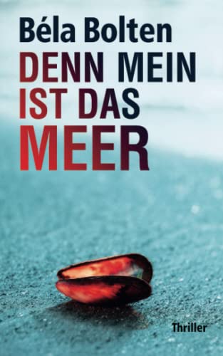 Denn mein ist das Meer (Simon Wagners Fälle) Denn mein ist das Meer (Simon Wagners Fälle)