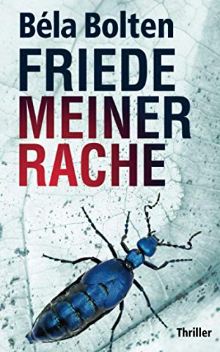 Friede meiner Rache: Thriller (Simon Wagners Fälle)