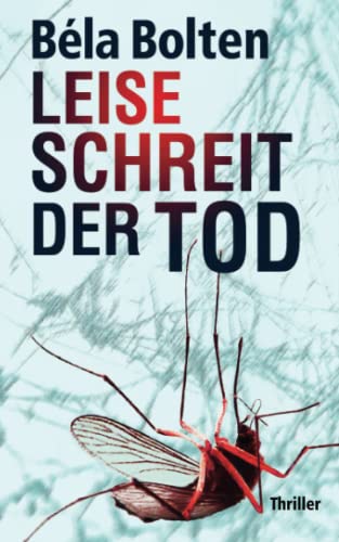 Leise schreit der Tod (Simon Wagners Fälle) von Independently published