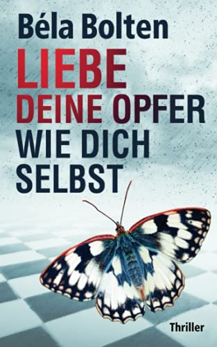 Liebe deine Opfer wie dich selbst: Thriller (Simon Wagners Fälle)