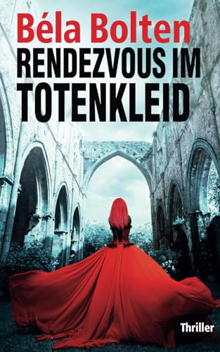 Rendezvous im Totenkleid (Berg und Thal ermitteln)