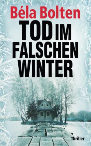 Tod im falschen Winter (Berg und Thal ermitteln)