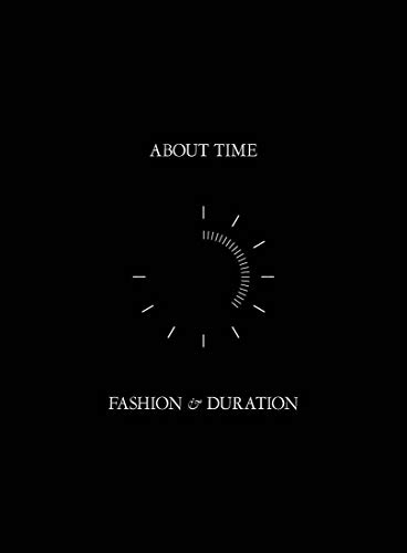 About Time - Fashion and Duration von YALE UK