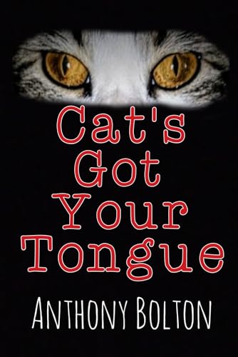 Cat's Got Your Tongue: Black Cover Edition von Independently published