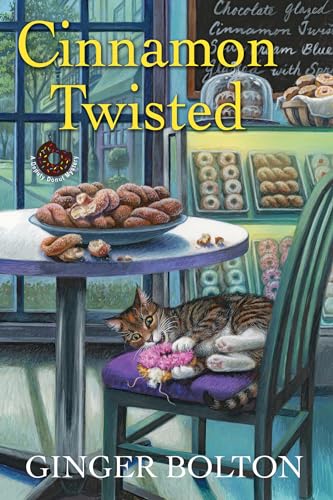 Cinnamon Twisted (A Deputy Donut Mystery, Band 7)