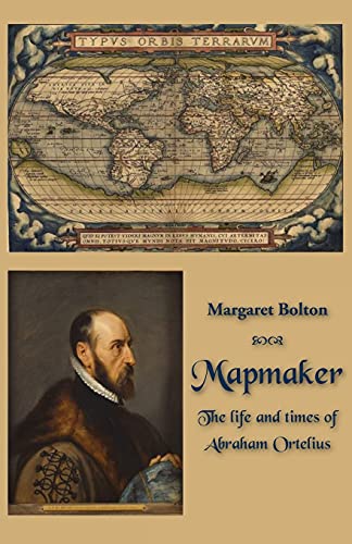 Mapmaker: The life and times of Abraham Ortelius von Ginninderra Press
