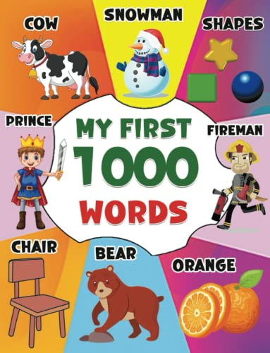 My First 1000 Words: English Picture Dictionary for Kids and Beginners | Over 1000 Essential Words with Colorful Pictures von Independently published