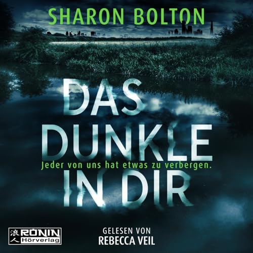 Das Dunkle in dir: Jeder von uns hat etwas zu verbergen