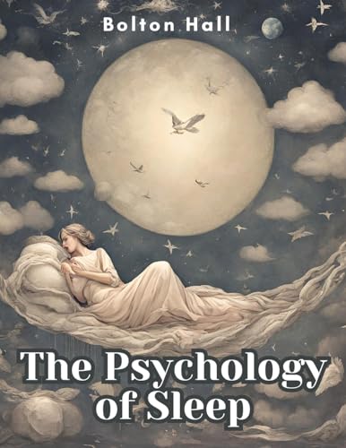 The Psychology of Sleep von Intell Book Publishers