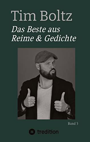 Das Beste aus Reime & Gedichte: DE von tredition