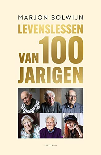 Levenslessen van 100-jarigen
