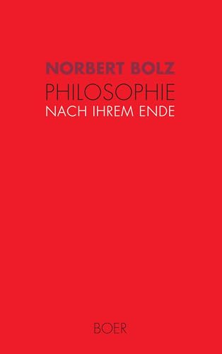 Philosophie nach ihrem Ende von Books on Demand