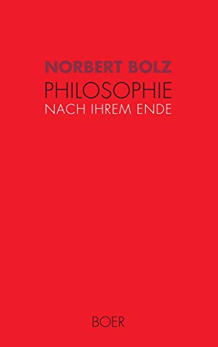 Philosophie nach ihrem Ende