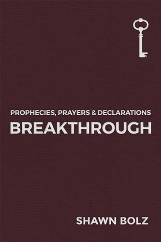 Breakthrough, Volume 1 (Prophecies, Prayers & Declarations)