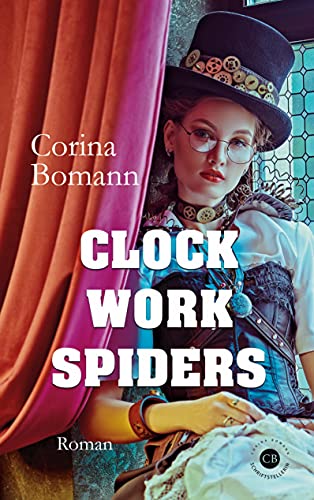 Clockwork Spiders Clockwork Spiders von Books on Demand GmbH