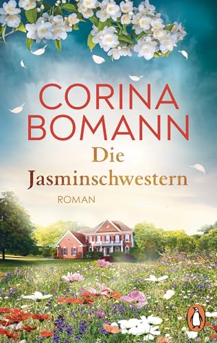 Die Jasminschwestern: Roman Die Jasminschwestern: Roman von Penguin Verlag