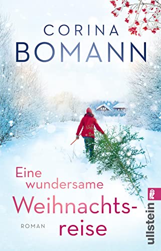 Eine wundersame Weihnachtsreise: Roman | Der liebenswerte Weihnachtsroman der Bestsellerautorin