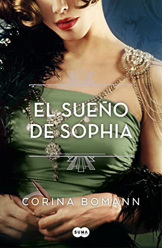 El sueño de Sophia (Los colores de la belleza 2) (SUMA, Band 2)