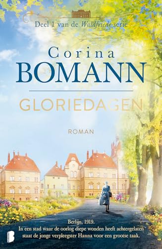 Gloriedagen: Deel 1 Waldfriede-serie (Waldfriede-serie, 1) von Boekerij