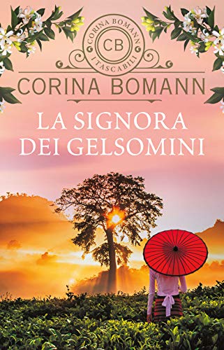 La signora dei gelsomini (I tascabili di Corina Bomann)