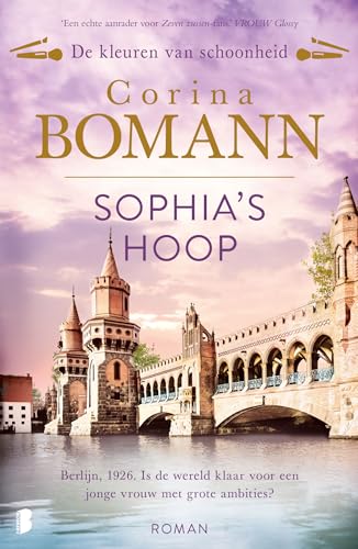 Sophia's hoop: Deel 1 van De kleuren van schoonheid (De kleuren van schoonheid, 1) von Boekerij