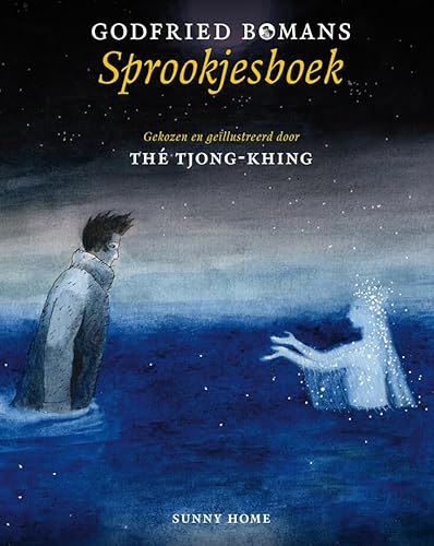 Godfried Bomans sprookjesboek: Gekozen en geïllustreerd door Thé Tjong-Khing von Uitgeverij Sunny Home