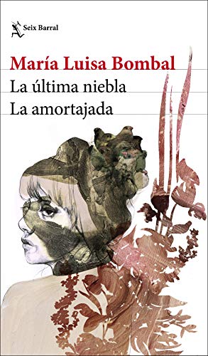La última niebla / La amortajada (Biblioteca Breve) von Seix Barral