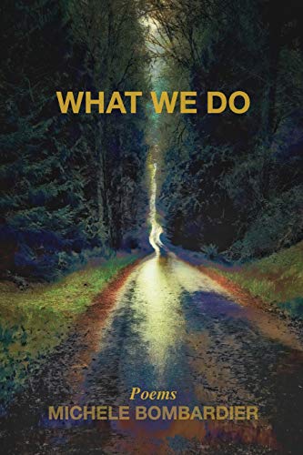 What We Do What We Do von Kelsay Books