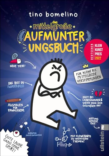 Das mittelgroße Aufmunterungsbuch: ... für kleine bis mittelgroße Verstimmungen