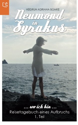 Neumond in Syrakus von LebensSchritte Verlag