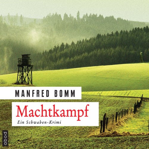 Machtkampf: Der 14. Fall für August Häberle